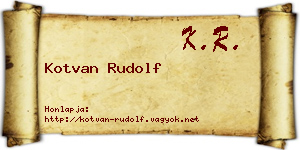 Kotvan Rudolf névjegykártya